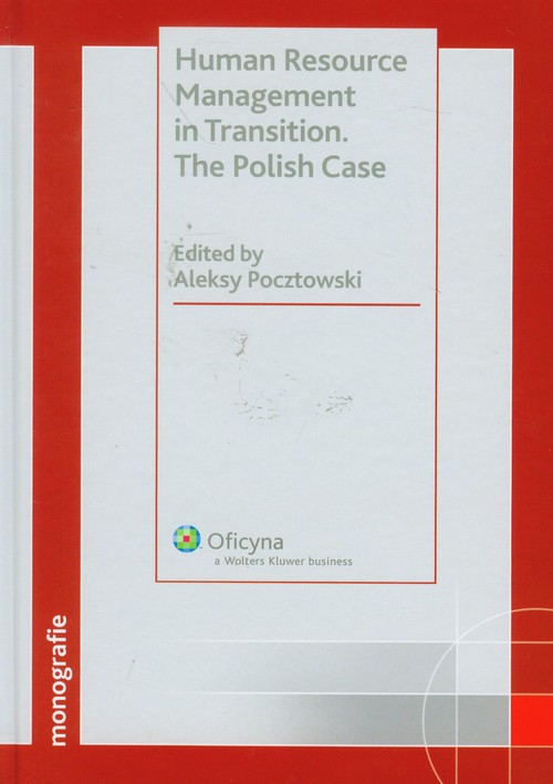 Human Resource Management in Transition. The Polish Case