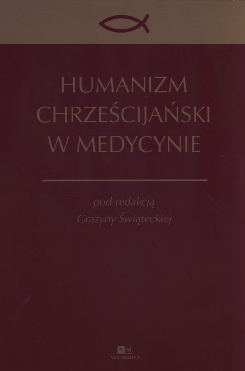Humanizm chrześcijański w medycynie
