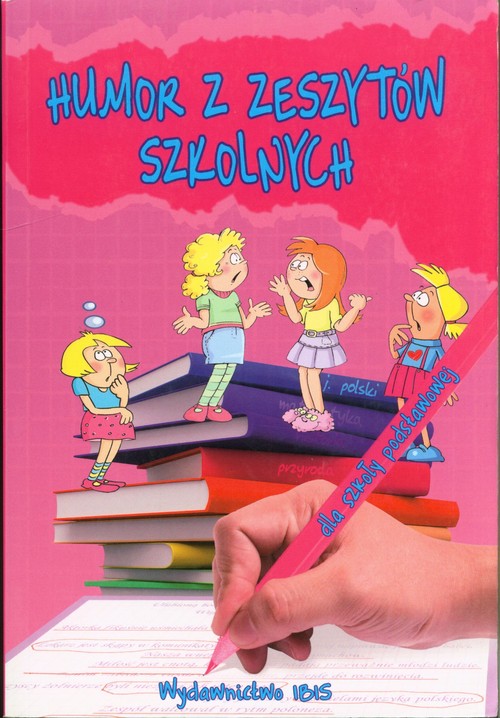 Humor z zeszytów szkolnych dla szkoły podstawowej