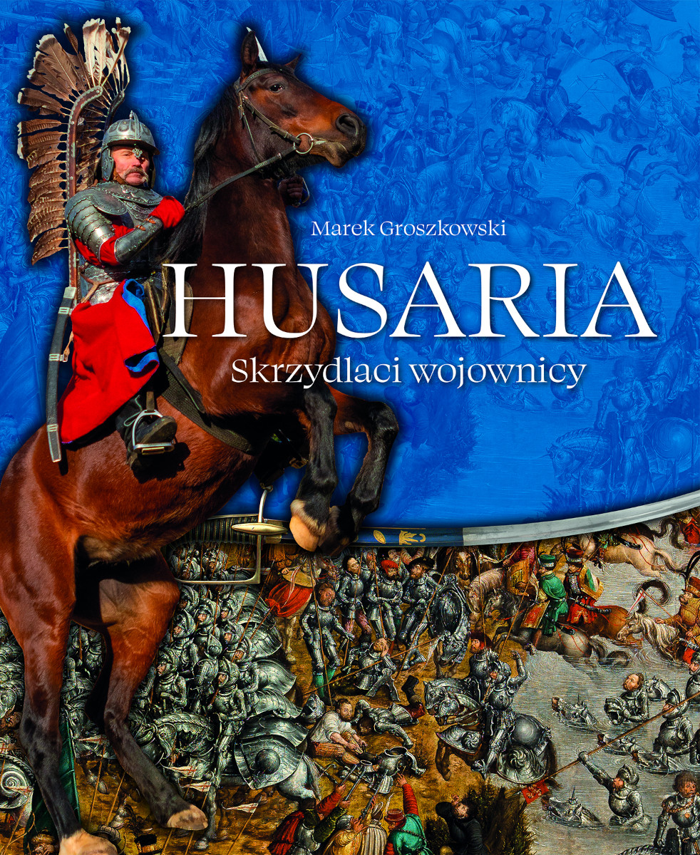 Husaria Skrzydlaci wojownicy