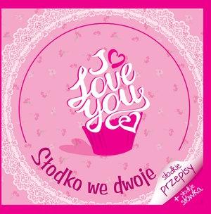 I love you słodko we dwoje