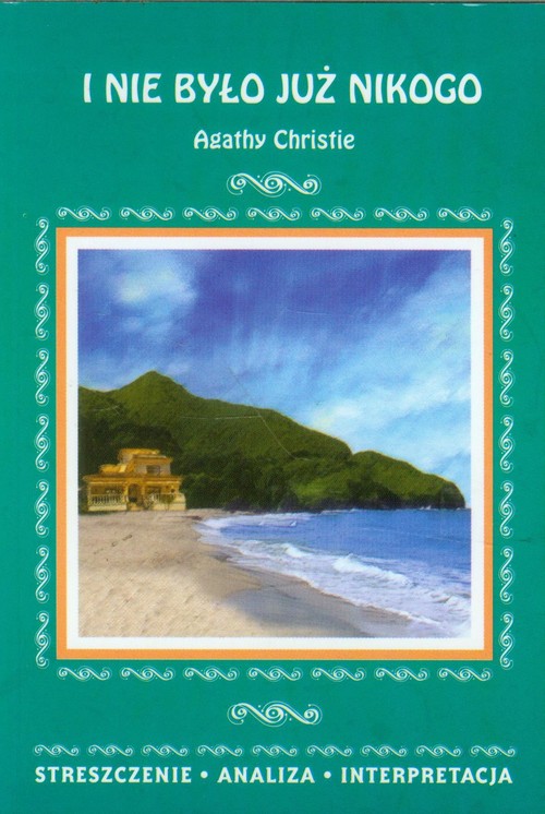 I nie było już nikogo Agathy Christie