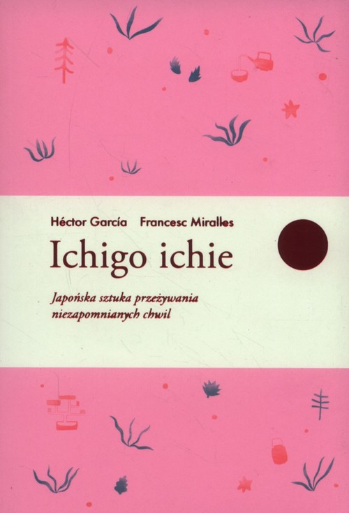 Ichigo ichie