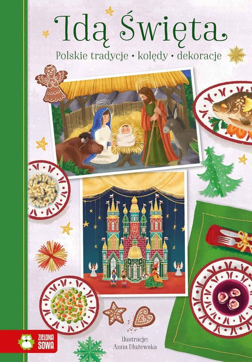 Idą Święta Polskie tradycje kolędy dekoracje