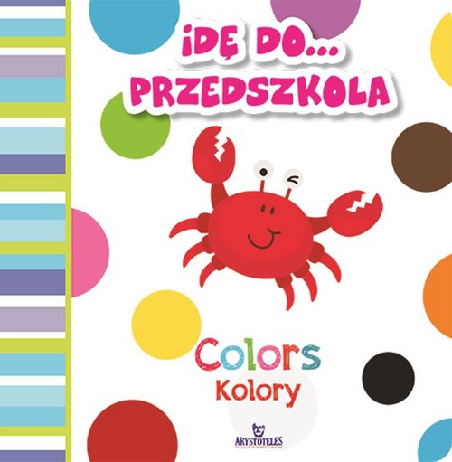 Idę do przedszkola Kolory Colors