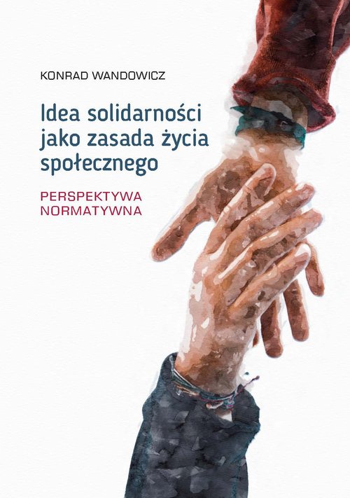 Idea solidarności jako zasada życia społecznego