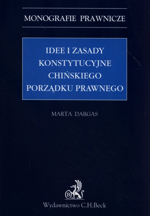 Idee i zasady konstytucyjne chińskiego porządku prawnego