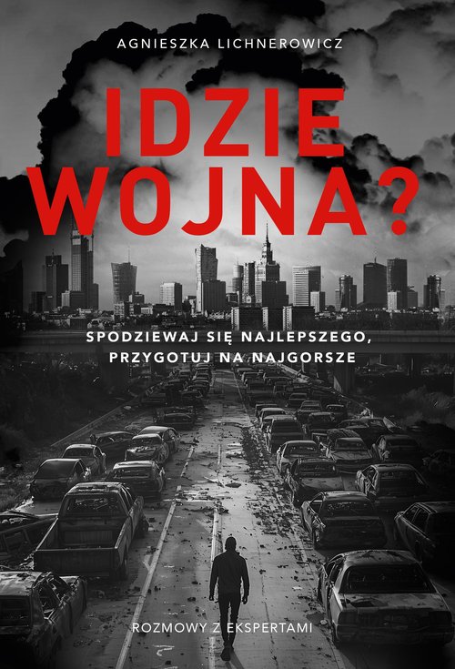 Idzie wojna?