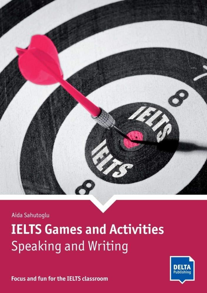 IELTS Games and Activities Speaking and Writing