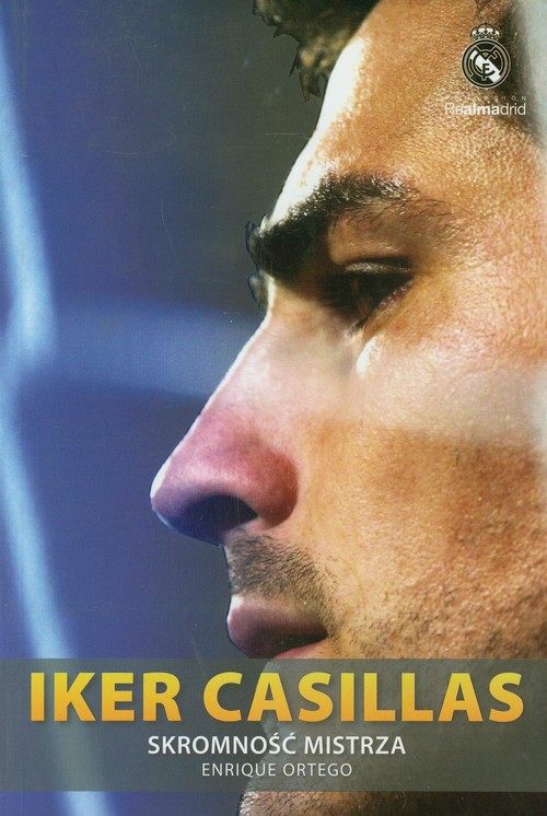 Iker Casillas. Skromność mistrza