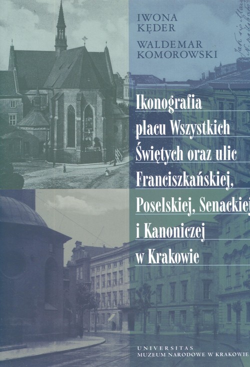 Ikonografia Placu Wszystkich Świętych, ulic Franciszkańskiej i Kanoniczej w Krakowie
