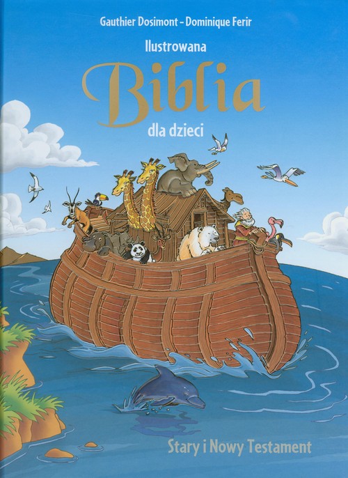 Ilustrowana Biblia dla dzieci