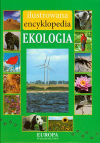 Ilustrowana encyklopedia Ekologia