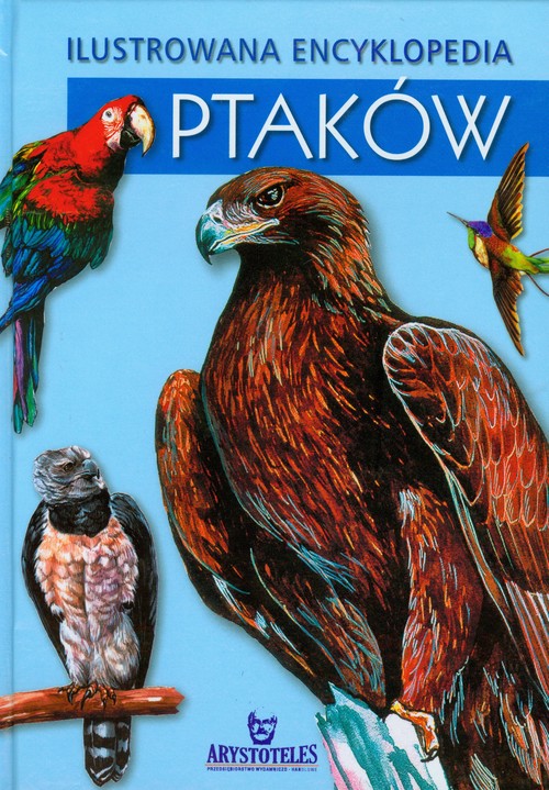 Ilustrowana encyklopedia ptaków