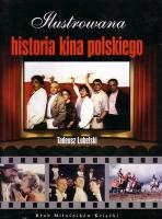 Ilustrowana historia kina polskiego