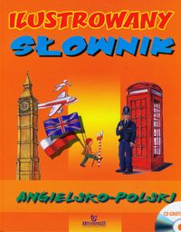 Ilustrowany słownik angielsko-polski z płytą CD