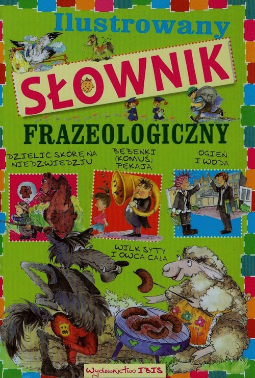 Ilustrowany słownik frazeologiczny