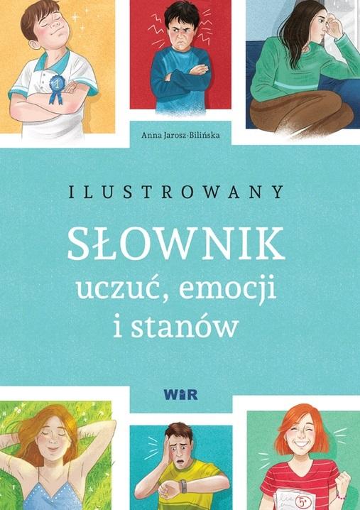 Ilustrowany słownik uczuć emocji i stanów