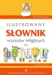 Ilustrowany słownik wyrazów religijnych dla dzieci