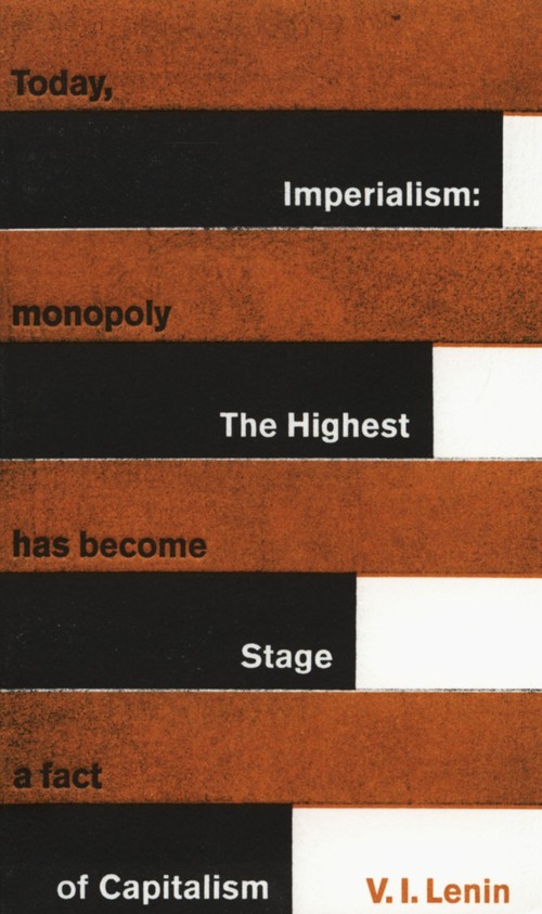 Imperialism: The Highest Stage of Capitalism