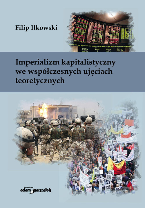 Imperializm kapitalistyczny we współczesnych ujęciach teoretycznych