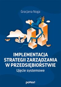 Implementacja strategii zarządzania w przedsiębiorstwie