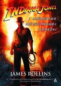 Indiana Jones i Królestwo Kryształowej Czaszki