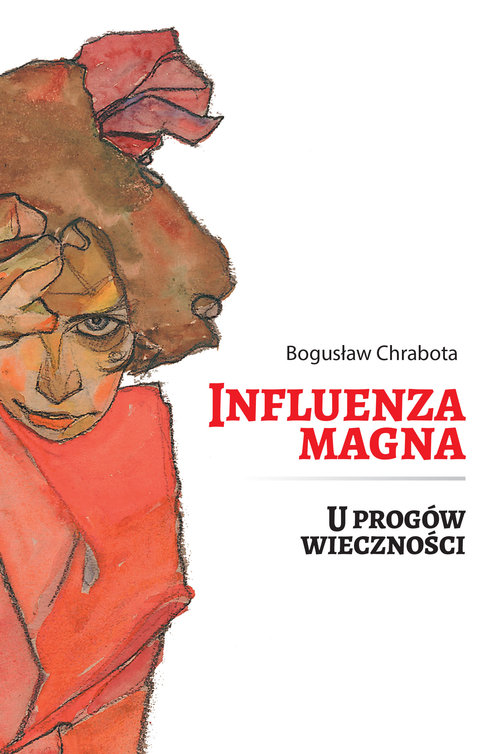 Influenza Magna U progów wieczności