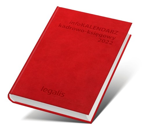 infoKALENDARZ kadrowo-księgowy 2022