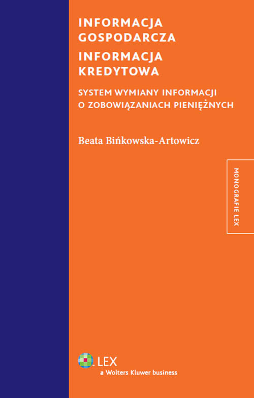 Informacja gospodarcza. Informacja kredytowa. System wymiany informacji o zobowiązaniach pieniężnych