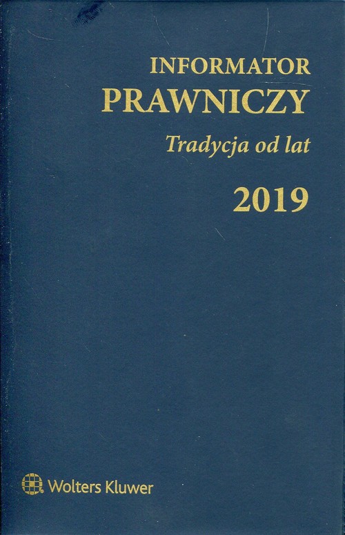 Informator Prawniczy 2019 Tradycja od lat granatowy