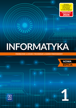 Informatyka 1 Podręcznik Zakres podstawowy