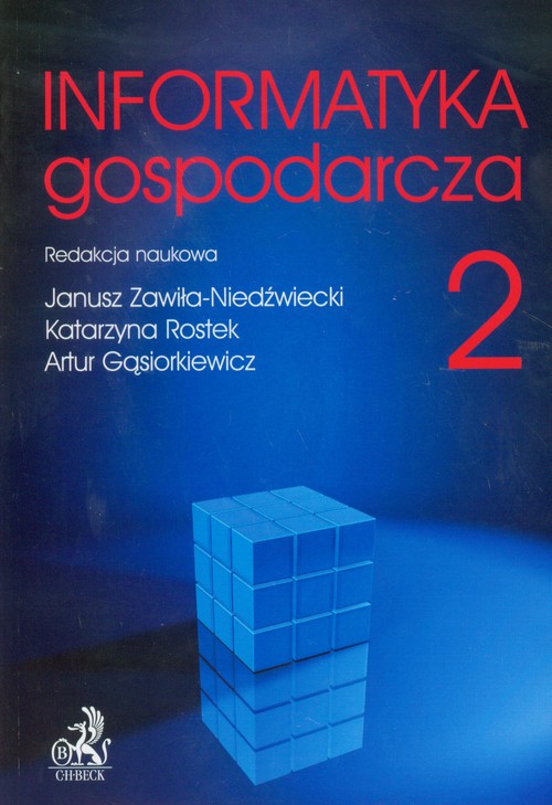 Informatyka gospodarcza. Tom 2