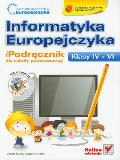 Informatyka. Informatyka Europejczyka. iPodręcznik dla szkoły podstawowej. Klasa 4-6. Podręcznik - szkoła podstawowa