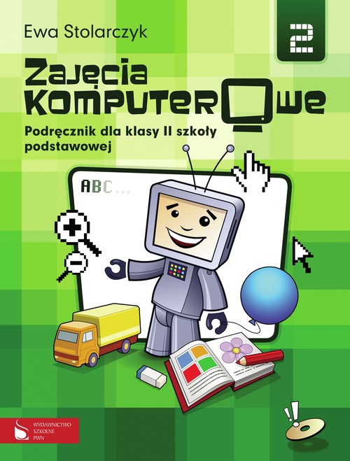 Informatyka. Zajęcia komputerowe. Klasa 2. Podręcznik (+CD) - szkoła podstawowa