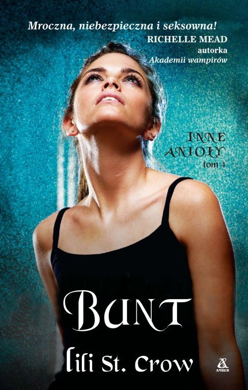 Inne anioły, tom 4. Bunt