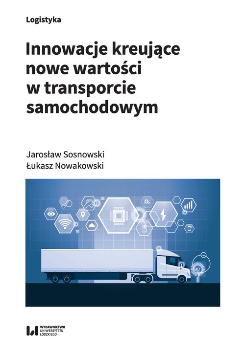 Innowacje kreujące nowe wartości w transporcie samochodowym