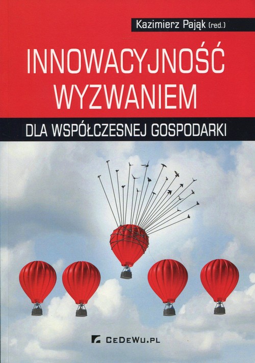 Innowacyjność wyzwaniem dla współczesnej gospodarki