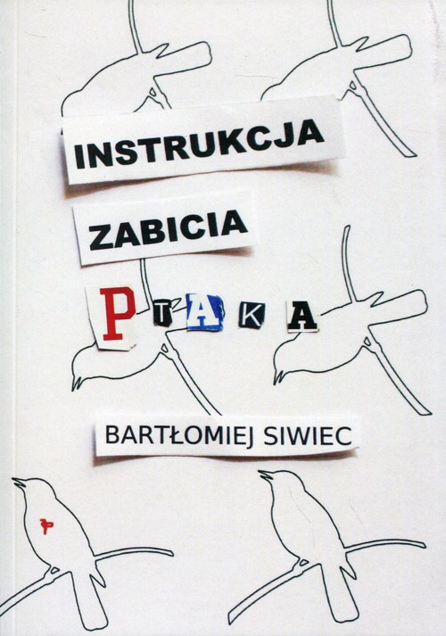 Instrukcja zabicia ptaka