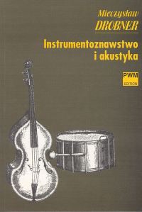 Instrumentoznawstwo i akustyka