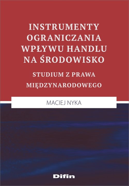 Instrumenty ograniczania wpływu handlu na środowisko