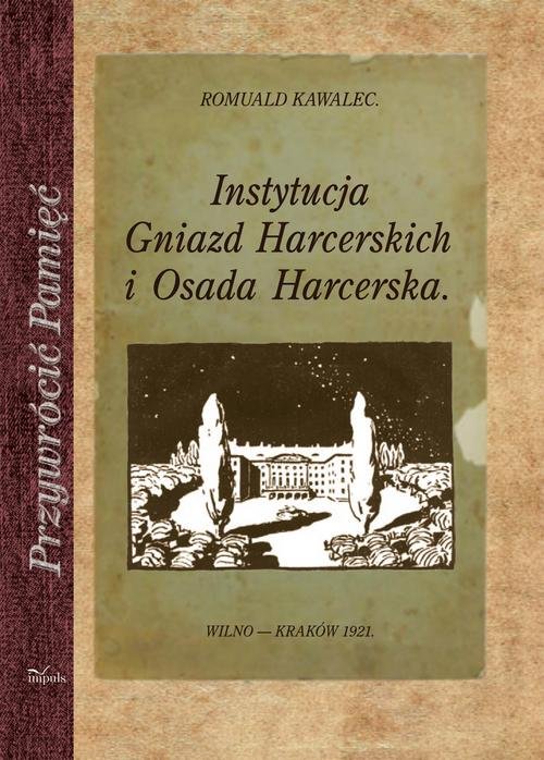 Instytucja Gniazd Harcerskich i Osada Harcerska