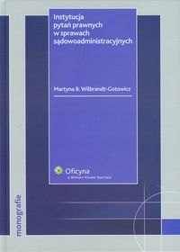 Instytucja pytań prawnych w sprawach sądowoadministracyjnych