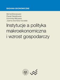Instytucje a polityka makroekonomiczna i wzrost gospodarczy