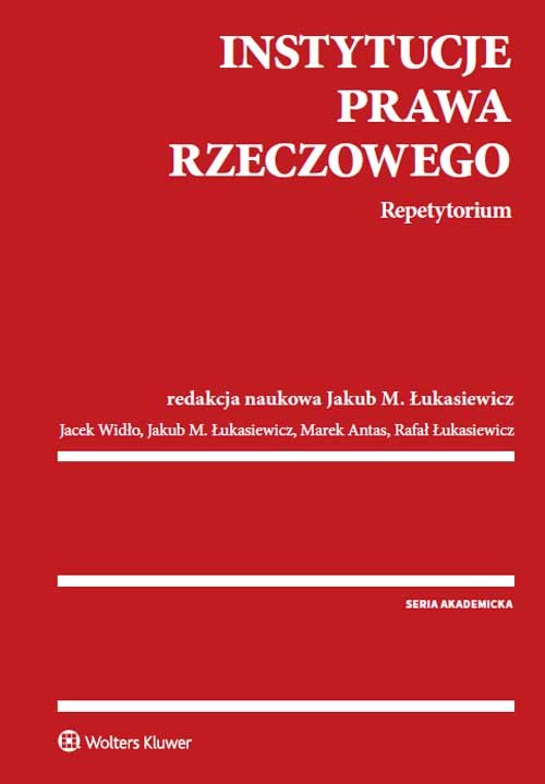 Instytucje prawa rzeczowego Repetytorium