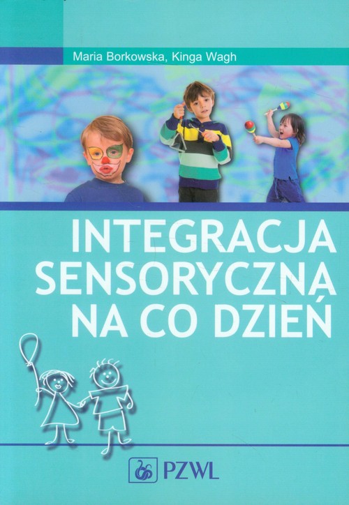Integracja sensoryczna na co dzień z płytą CD