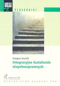 Integracyjne kształcenie niepełnosprawnych