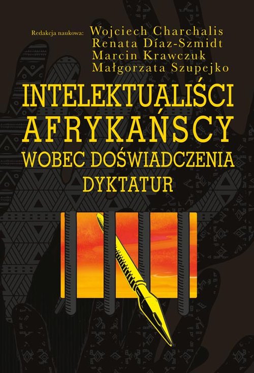 Intelektualiści afrykańscy wobec doświadczenia dyktatur