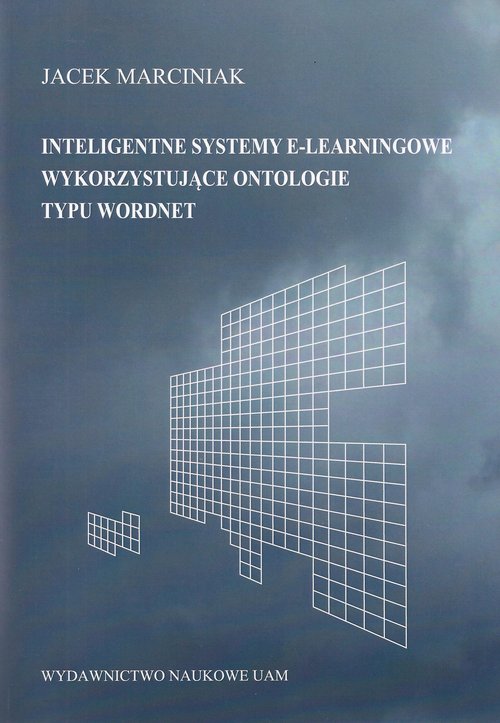 Inteligentne systemy e-leamingowe wykorzystujące ontologie typu wordnet