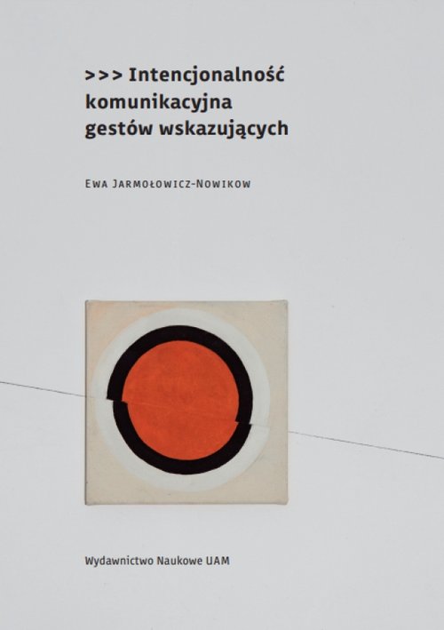 Intencjonalność komunikacyjna gestów wskazujących